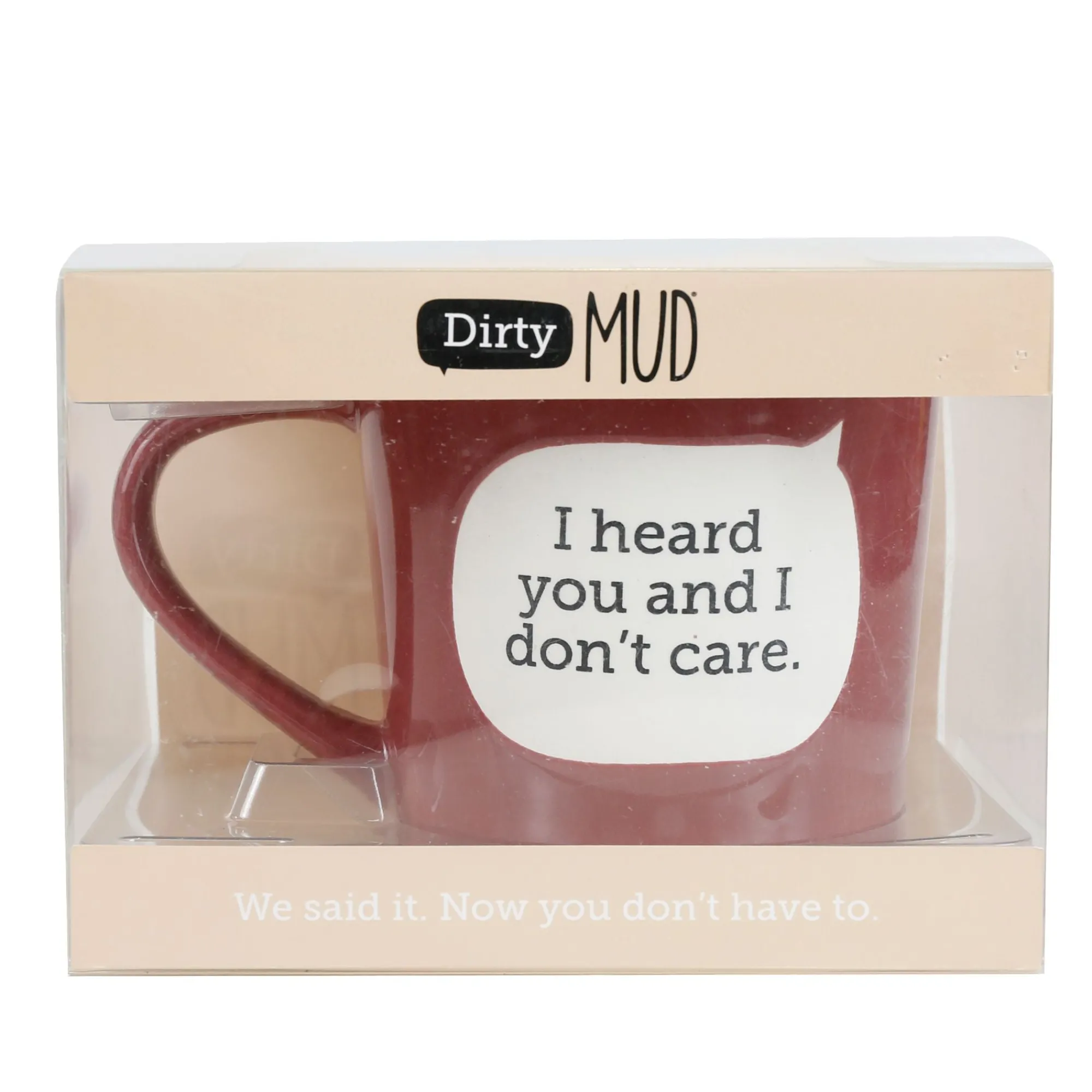 Enesco Gift Drinkware | Mugs | Dirty Mud Heard Don't Care Mug