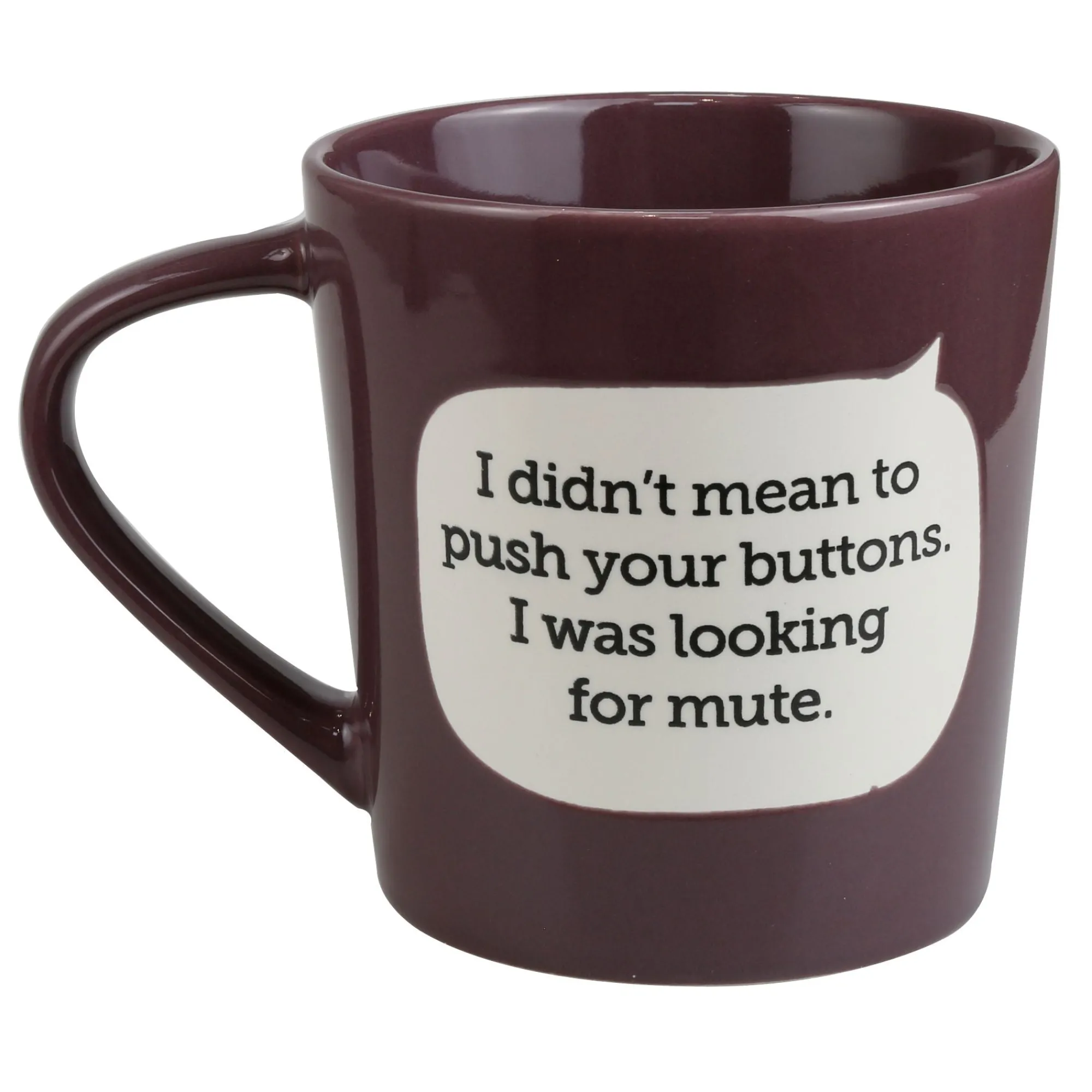 Enesco Gift Mugs | Drinkware | Dirty Mud Mute Button Mug