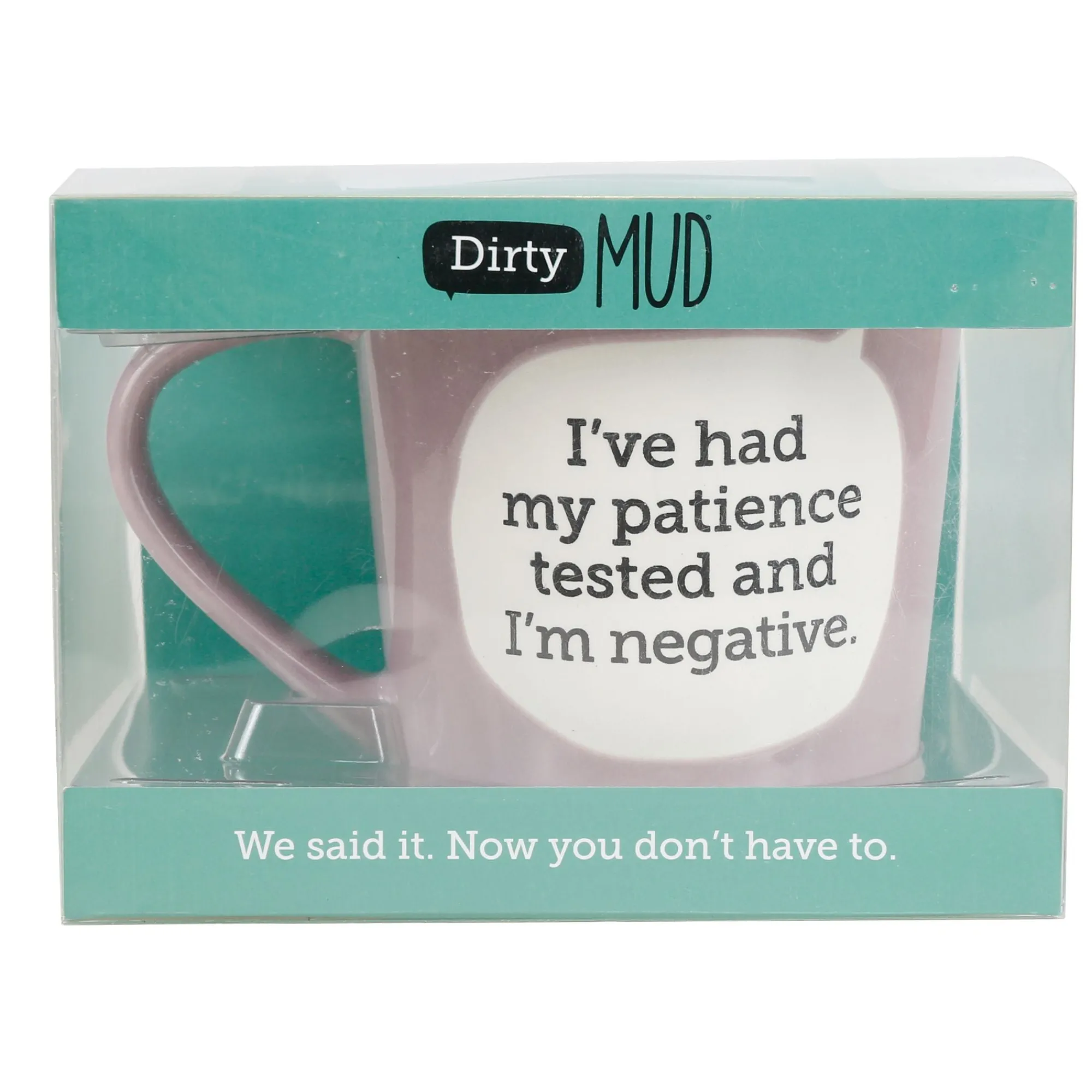 Enesco Gift Mugs | Drinkware | Dirty Mud Patience TestMug